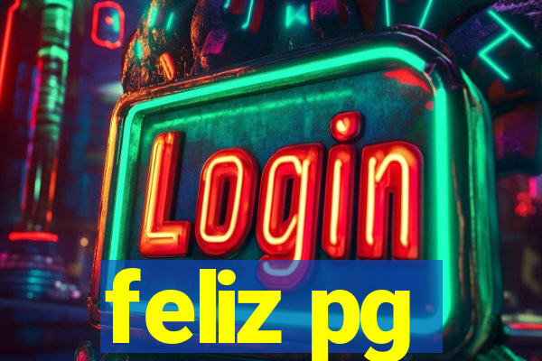 feliz pg